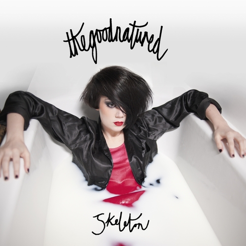 The Good Natured_Skeleton_US Release.jpeg