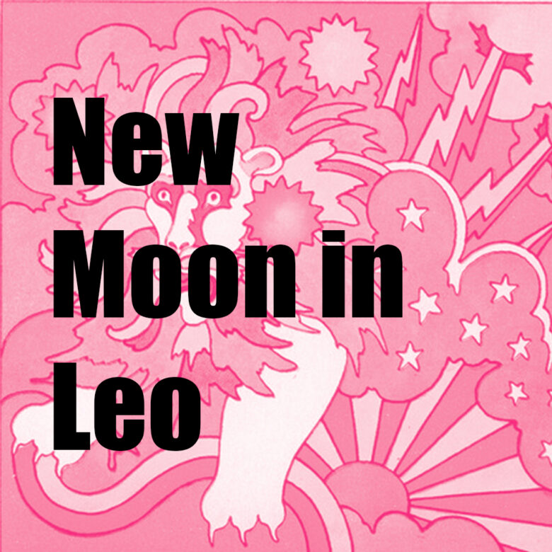 New Moon in Leo August 2020