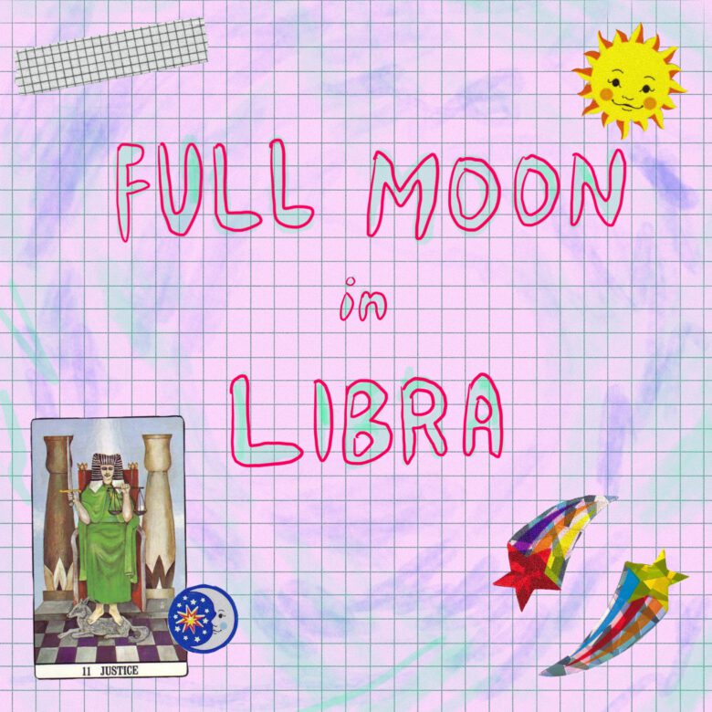OMG Stars Full Moon in Libra March 2021