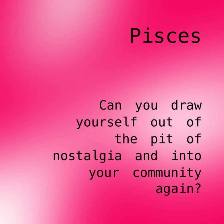 Pisces Horoscope February 2022