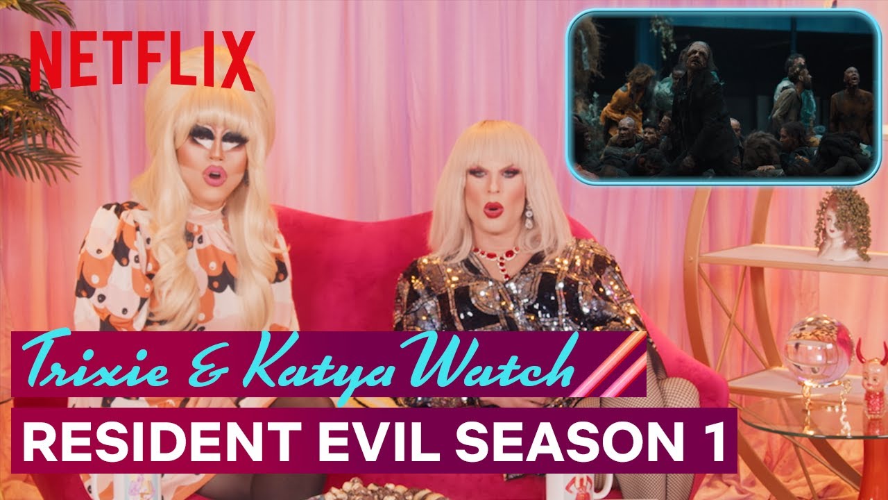 Omg Watch Trixie And Katya React To Resident Evil Series On I Like To Watch Omgblog 6283